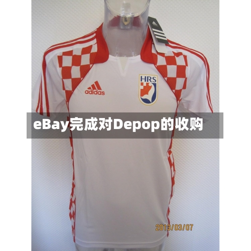 eBay完成对Depop的收购